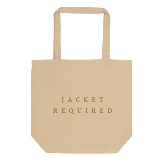 Jacket Required Tote Bag