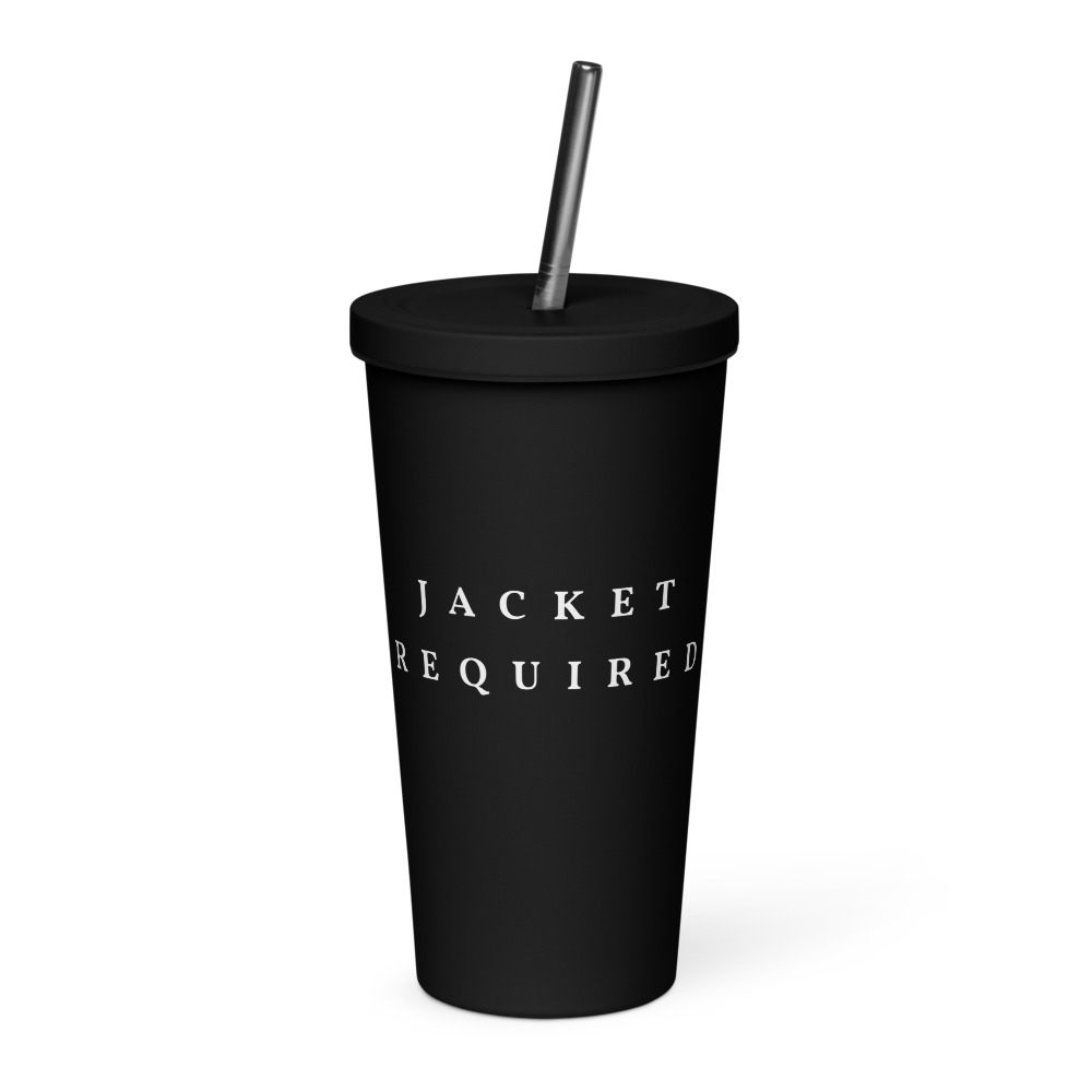 Jacket Required Tumbler