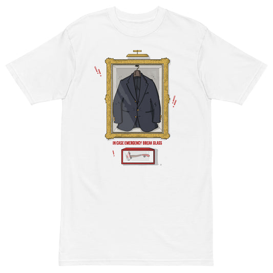 Jacket Required Tee “In Case Emergency Break Glass”